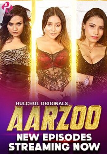 Aarzoo (2024) HIndi Season 01 Part 02 HulChul WEB Series HDRip