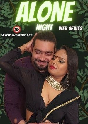 Alone Night (2024) Hindi ShowHit Short Film HDRip 720p 480p