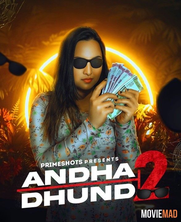 Andha Dhundh S02E02 (2023) PrimeShots Hindi Web Series HDRip 720p 480p