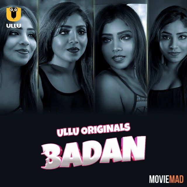 Badan Part 1 (2023) Hindi Ullu Originals Web Series HDRip 1080p 720p 480p