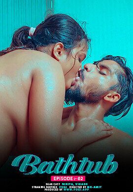 Bathtub 2 (2024) Hindi Short Films