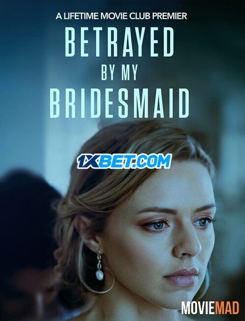 Betrayed by My Bridesmaid 2022 Tamil (Voice Over) Dubbed WEBRip Full Movie 720p 480p