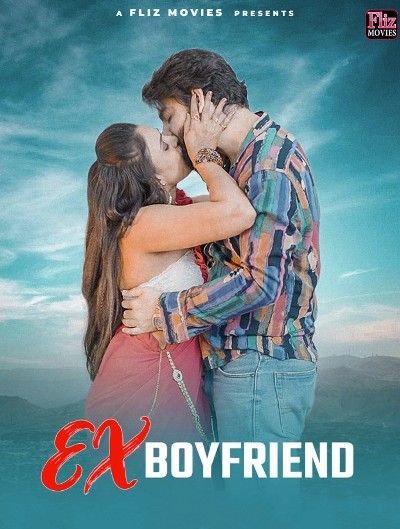 Ex Boyfriend 2024 Hindi Fliz Short Film HDRip