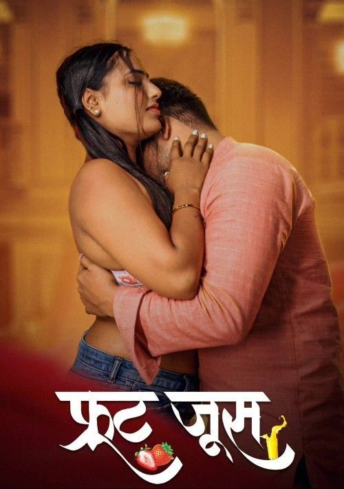 Fruit Juice (2024) S01 Part 2 Hindi LookEntertainment Web Series HDRip