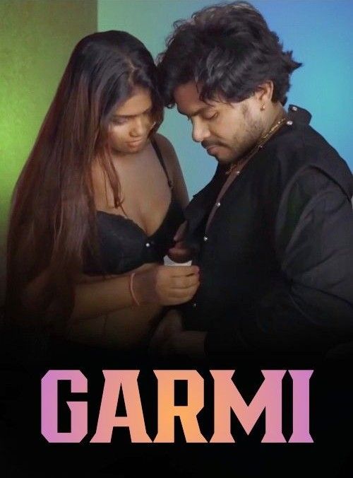 Garmi (2024) S03 Hindi Sahelii Web Series HDRip