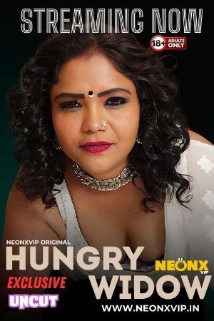 Hungry Widow (2024) Hindi NeonX Short Film HDRip