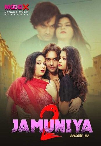 Jamuniya S02E02 (2023) Moodx Hindi Web Series HDRip 720p 480p