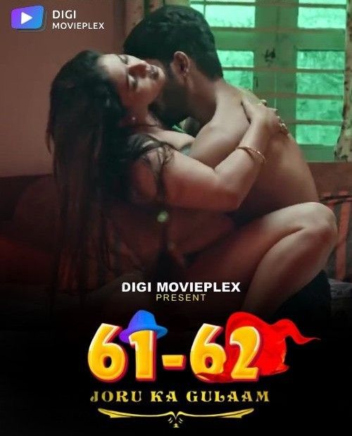 Joru Ka Gulaam S01 Part 2 (2023) Hindi Digimovieplex Web Series HDRip 720p 480p