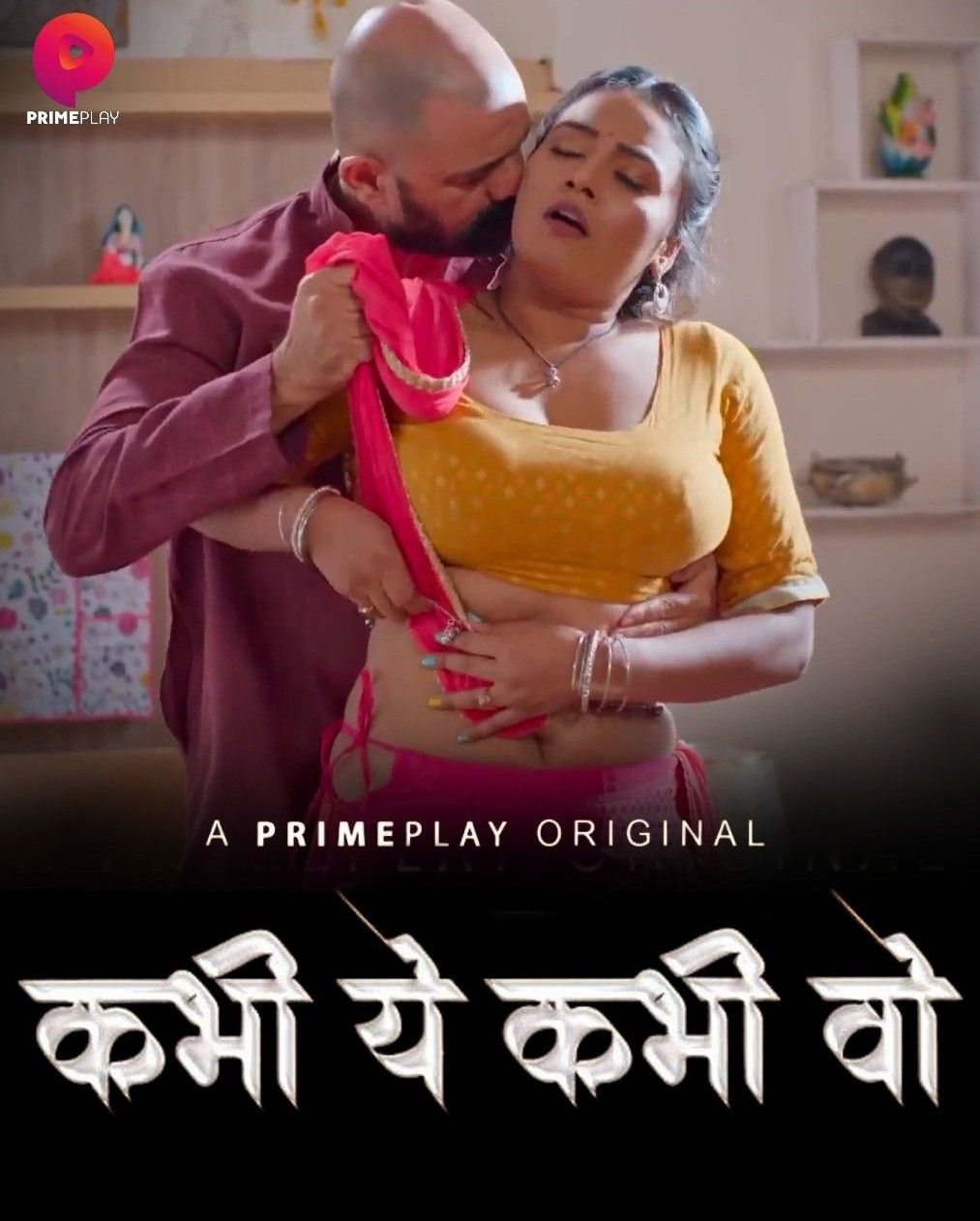 Kabhi Yeh Kabhi Woh S01 Part 2 (2023) Hindi PrimePlay Web Series HDRip 720p 480p