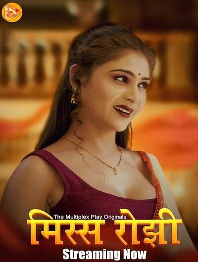 Miss Rosy (2024) Hindi Season 01 Part 01 Multiplexplay WEB Series HDRip