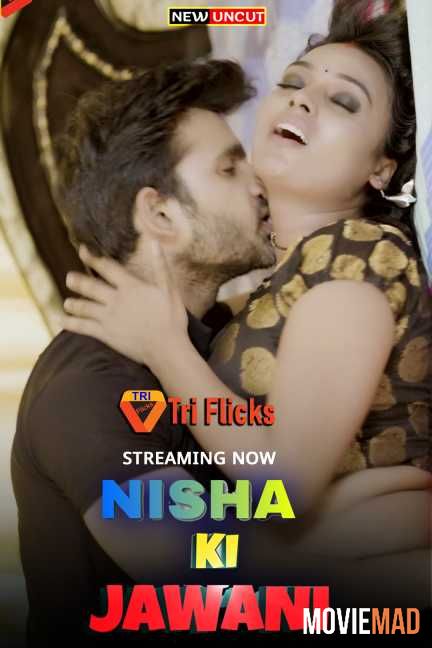 Nisha Ki Jawani S01EP02 (2022) Triflicks Hindi Web Series HDRip 720p 480p