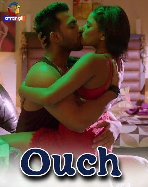 Ouch S01 (2023) Hindi Atrangii Web Series HDRip 720p 480p