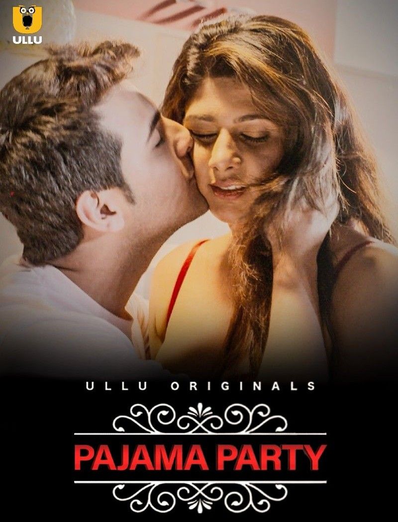 Pajama Party (Charmsukh) (2019) Hindi Ullu Web Series Full Movie 720p 480p