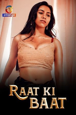 Raat Ki Baat S01 (2023) Hindi Atrangii Web Series HDRip 720p 480p