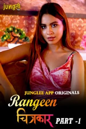 Rangeen Chitrakaar (2024) Hindi Season 01 Part 01 Junglee WEB Series HDRip