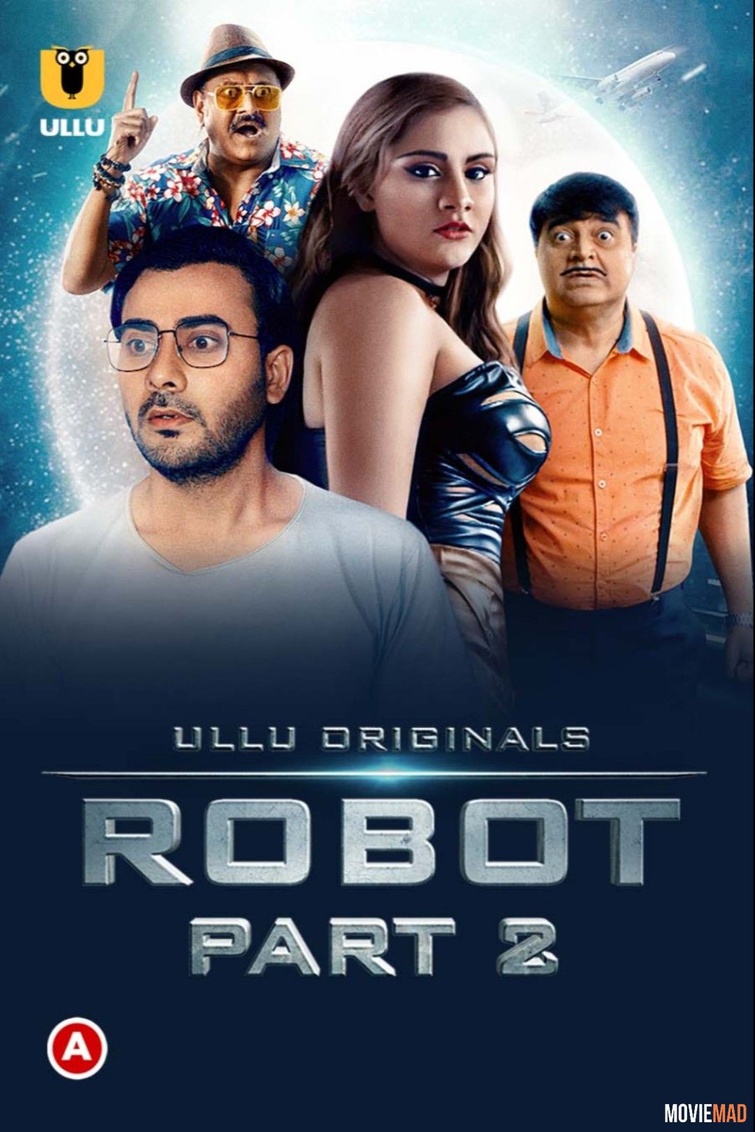 Robot (Part 2) 2021 Hindi Ullu Originals Complete Web Series HDRip 1080p 720p 480p