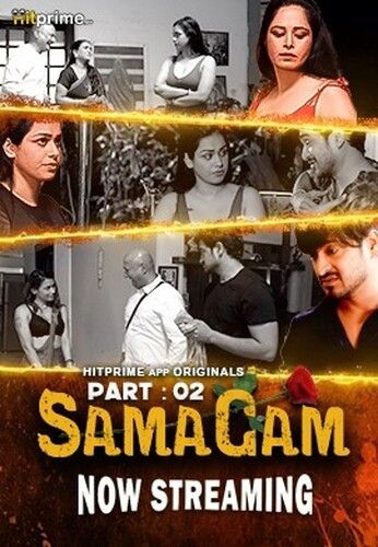 Samagam (Season 1) Part 2 (2024) Hindi AltBalaji Web Series HDRip