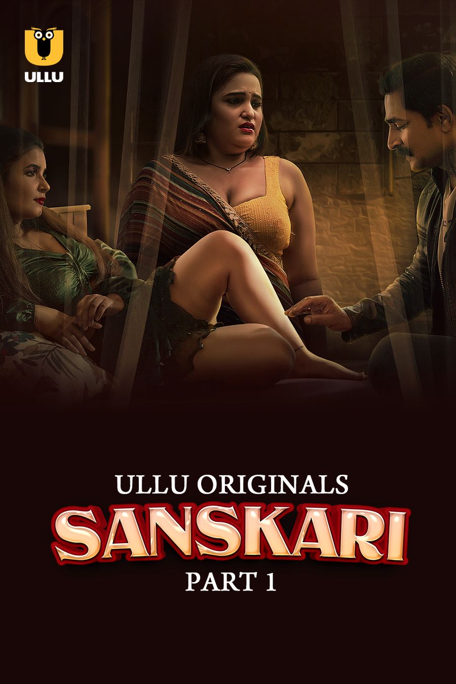 Sanskari Part 1 (2023) Ullu Hindi Full Web Series HDRip 720p 480p