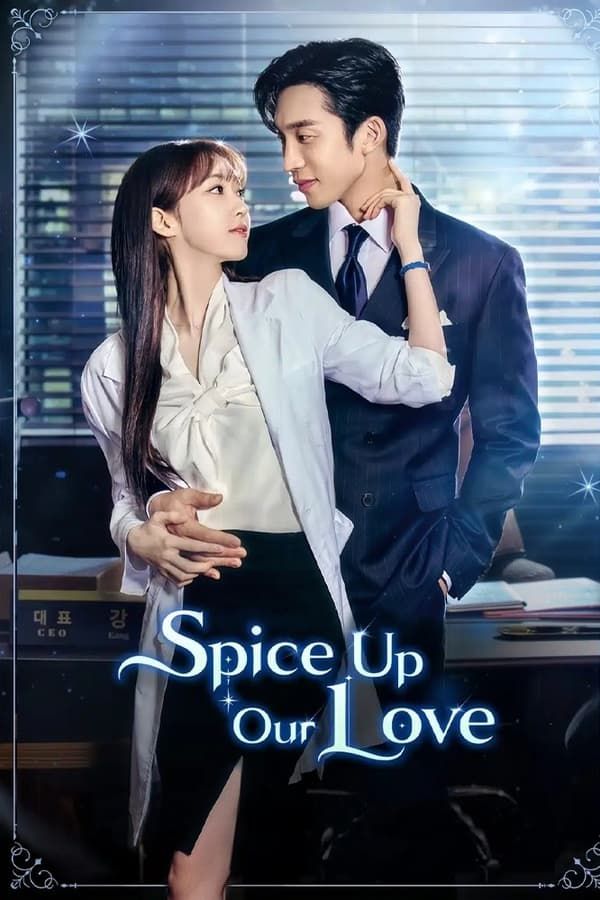 Spice Up Our Love (2024) Season 1 Episode 1 Hindi Dubbed Web Series HDRip