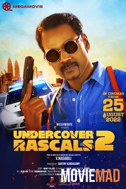 Undercover Rascals 2 (2022) Tamil (Voice Over) Dubbed CAMRip Full Movie 720p 480p